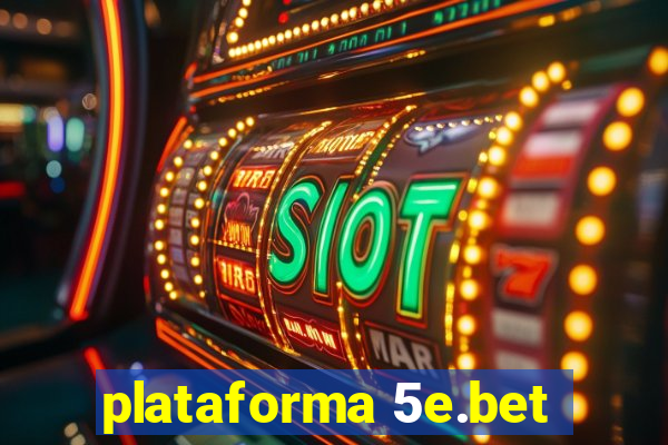 plataforma 5e.bet