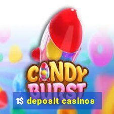 1$ deposit casinos