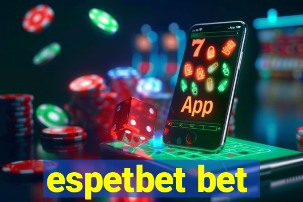 espetbet bet