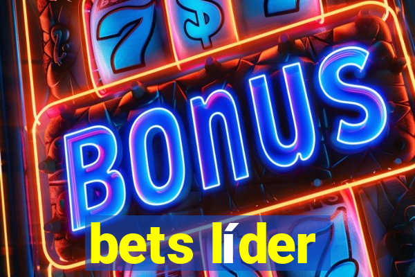 bets líder