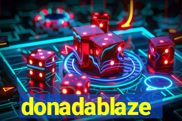 donadablaze