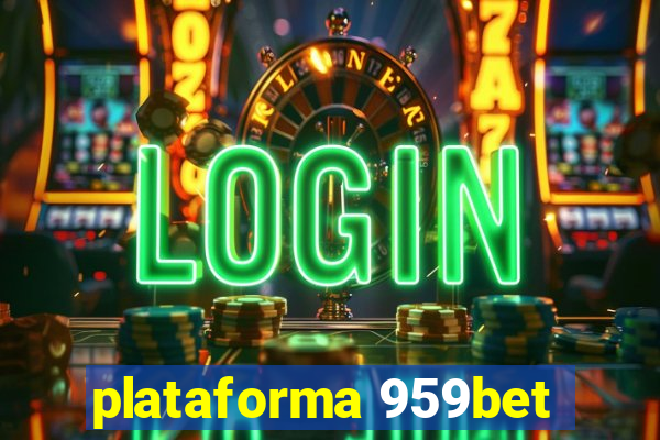 plataforma 959bet