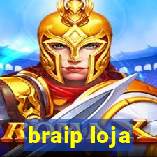 braip loja