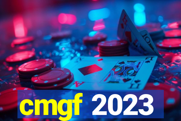 cmgf 2023