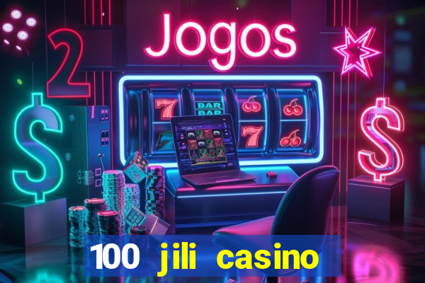 100 jili casino login register philippines