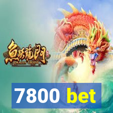 7800 bet