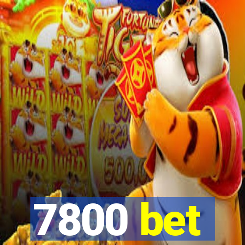 7800 bet