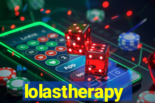 lolastherapy