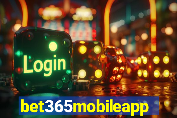 bet365mobileapp