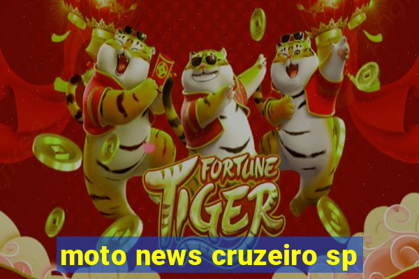 moto news cruzeiro sp