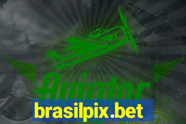 brasilpix.bet