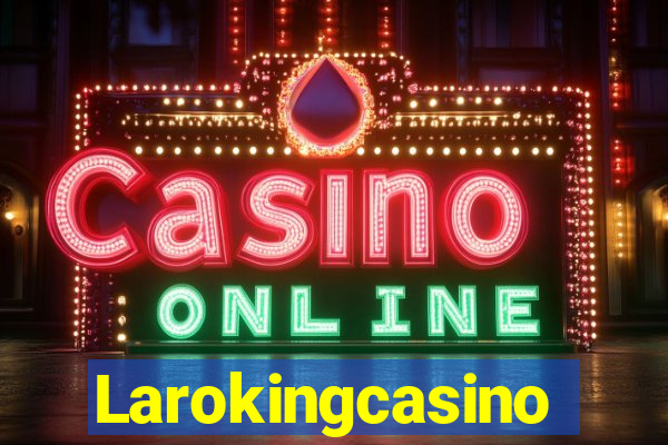 Larokingcasino