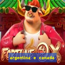 argentina e canada ao vivo