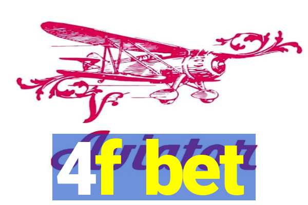 4f bet