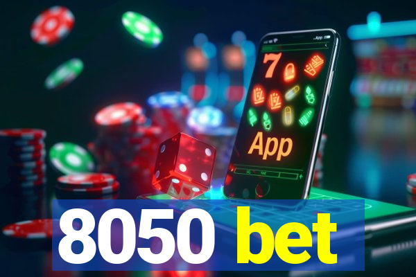 8050 bet