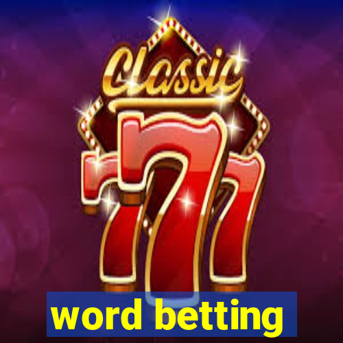 word betting