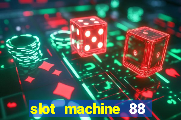 slot machine 88 fortunes big win