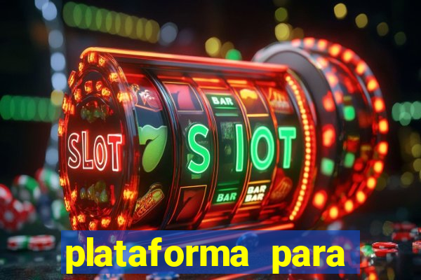 plataforma para ganhar dinheiro sem depositar