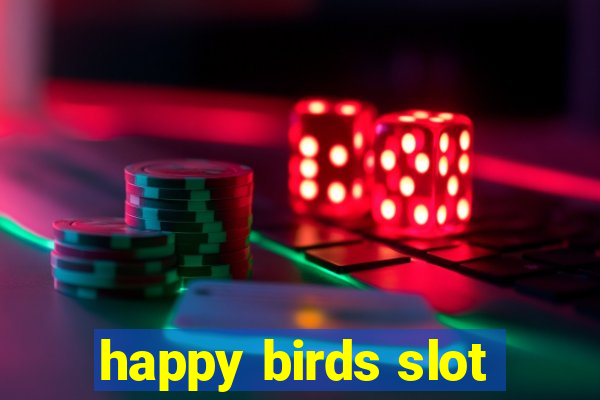 happy birds slot