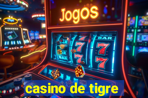 casino de tigre