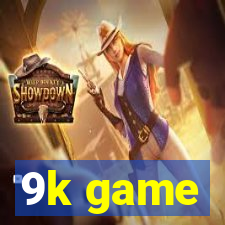 9k game