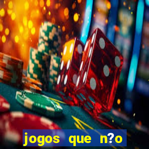 jogos que n?o precisa investir para ganhar dinheiro