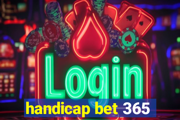 handicap bet 365