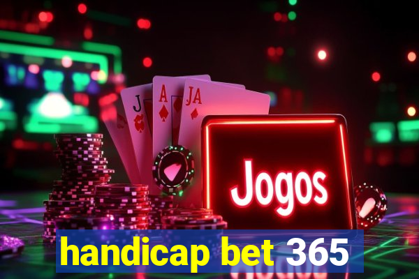 handicap bet 365