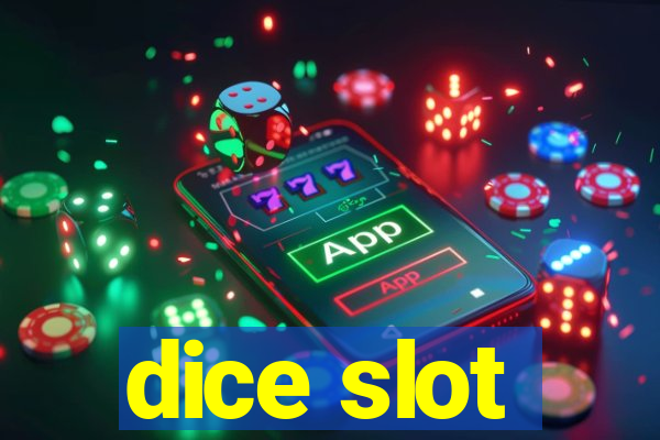 dice slot