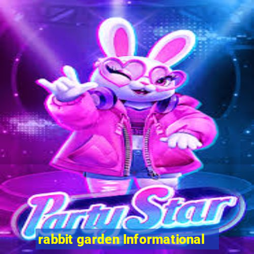 rabbit garden Informational