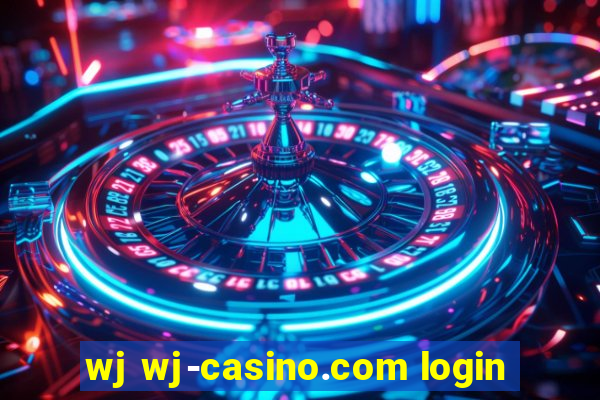 wj wj-casino.com login