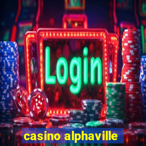 casino alphaville