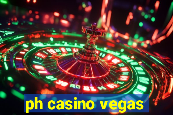 ph casino vegas