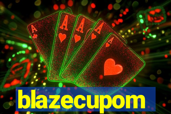 blazecupom