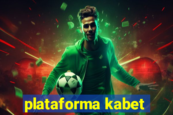 plataforma kabet