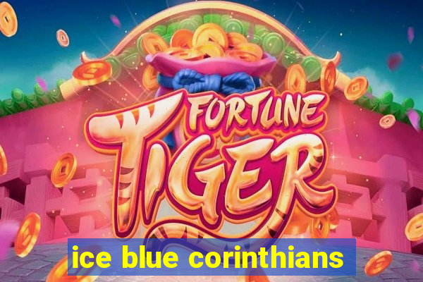 ice blue corinthians