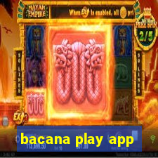 bacana play app