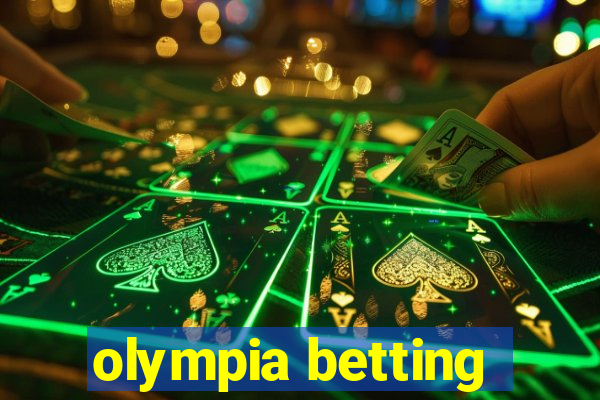 olympia betting