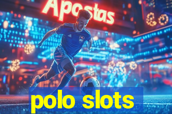 polo slots