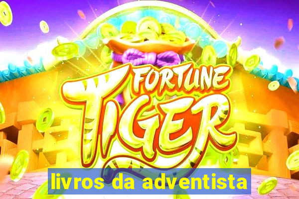 livros da adventista