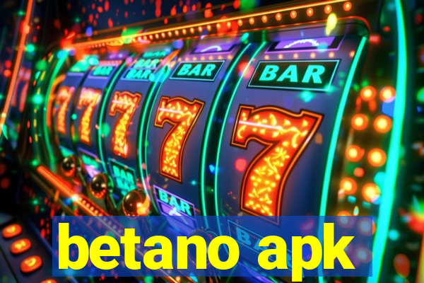 betano apk