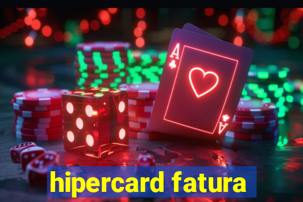 hipercard fatura