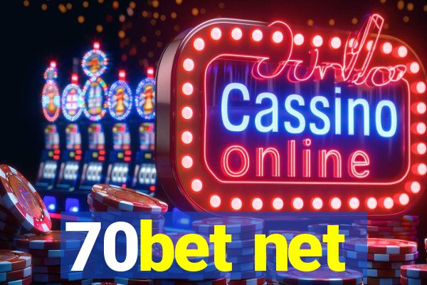 70bet net