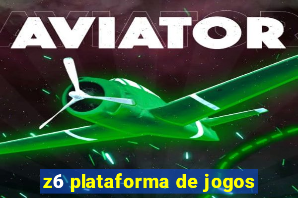 z6 plataforma de jogos