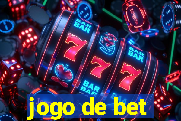 jogo de bet