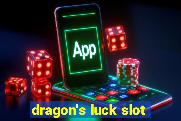 dragon's luck slot