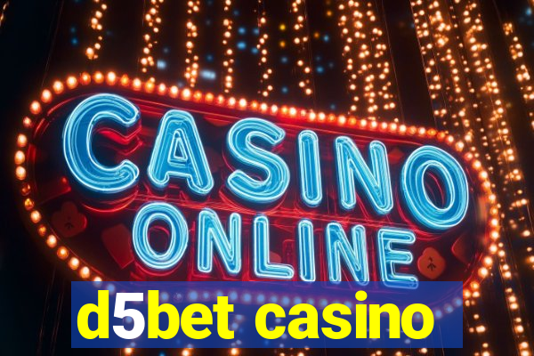 d5bet casino