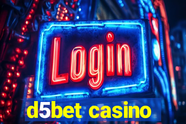 d5bet casino