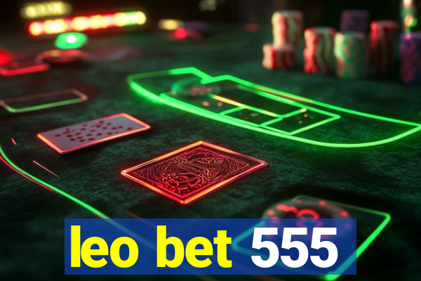 leo bet 555