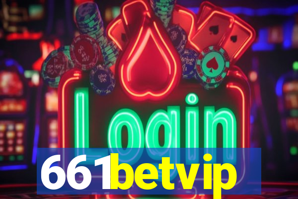 661betvip